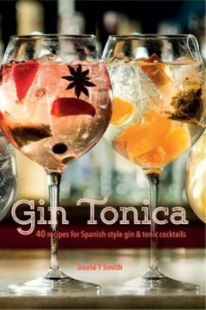 Image of Gin Tonica by David T Smith Hardback