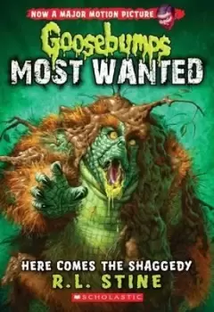 Image of Here Comes the Shaggedy (Goosebumps Most Wanted #9) by R,L Stine
