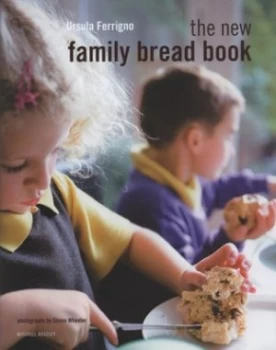 Image of The New Family Bread Book by Ursula Ferrigno Hardback