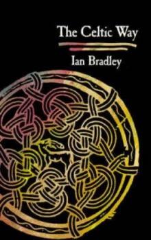 Image of The Celtic Way by Ian C Bradley Paperback