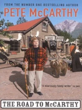 Image of The Road to Mccarthy by Pete Mccarthy Hardback