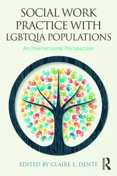 Image of Social Work Practice with LGBTQIA PopulationsAn Interactional Perspective