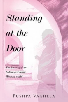 Image of Standing at the Door by Pushpa Vaghela Book