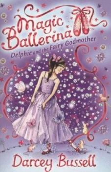 Image of Delphie and the Fairy Godmother by Darcey Bussell Book