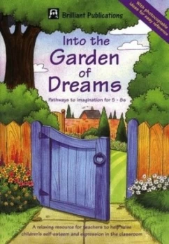 Image of Into the Garden of Dreams by Linda-Jane Simpson and Marie Birkinshaw and Andy Everitt-Stewart Book