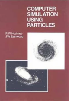 Image of Computer Simulation Using Particles by R.W Hockney Paperback