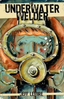 Image of The Underwater Welder by Jeff Lemire Paperback