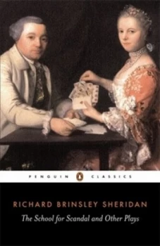Image of The School for Scandal and Other Plays by Richard Sheridan Paperback