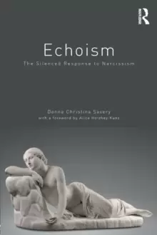 Image of Echoism : The Silenced Response to Narcissism