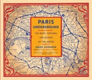Image of Paris Underground by Mark Ovenden Book
