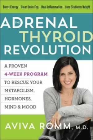Image of The adrenal thyroid revolution by Aviva Jill Romm