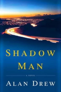 Image of Shadow Man by Alan Drew Hardback
