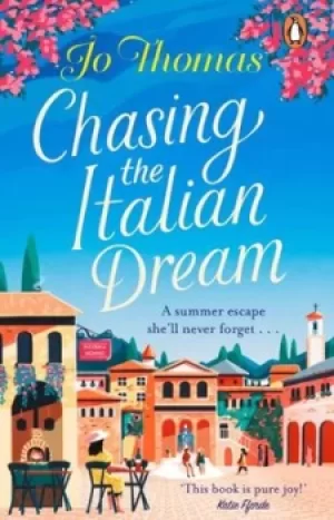 Image of Chasing the Italian dream by Jo Thomas