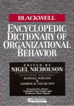 Image of The Blackwell Encyclopedic Dictionary of Organizational Behavior by Nigel Nicholson Book