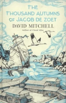 Image of The Thousand Autumns of Jacob De Zoet by David Mitchell Hardback