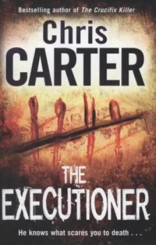 Image of The Executioner by Chris Carter Hardback