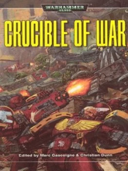 Image of Crucible of War by Marc Gascoigne and Christian Dunn Paperback