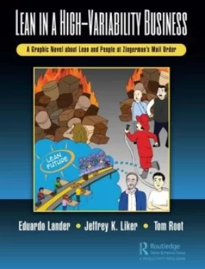 Image of Lean in a High-Variability BusinessA Graphic Novel about Lean and People at Zingermans Mail Order