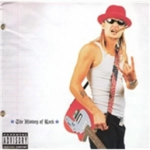 image of Kid Rock The History Of Rock CD