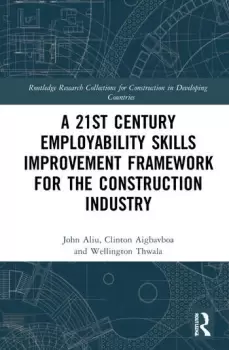Image of A 21st Century Employability Skills Improvement Framework for the Construction Industry