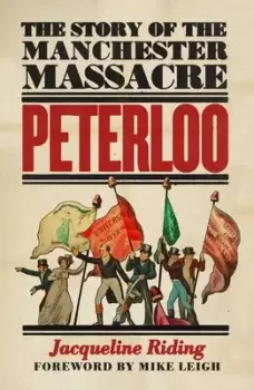 Image of Peterloo by Jacqueline Riding