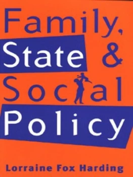 Image of Family State and Social Policy by Lorraine Fox Harding Book
