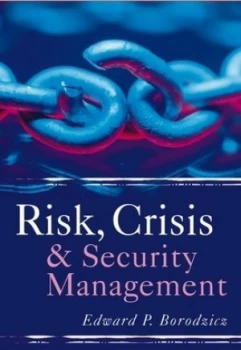 Image of Risk Crisis and Security Management by Edward P. Borodzicz Paperback