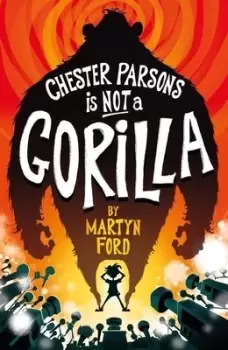 Image of Chester Parsons is not a gorilla by Martyn Ford