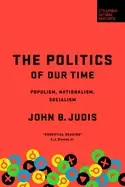 Image of politics of our time populism nationalism socialism