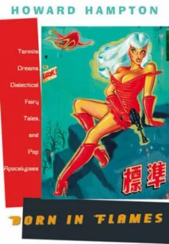 Image of Born in Flames by Howard Hampton Hardback