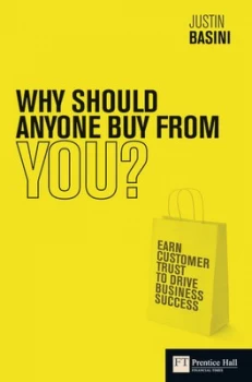 Image of Why Should Anyone Buy from You by Justin Basini Paperback