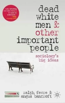 Image of Dead White Men and Other Important People by Ralph Fevre Paperback