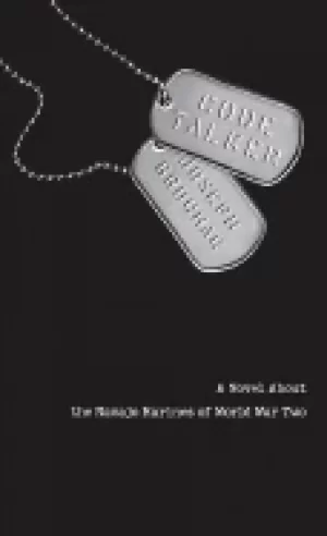 Image of code talker a novel about the navajo marines of world war two