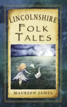 Image of Lincolnshire Folk Tales