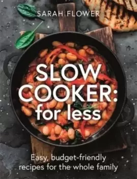 Image of Slow cooker for less - Sarah Flower - Paperback - Used
