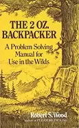 Image of 2 oz backpacker a problem solving manual for use in the wilds