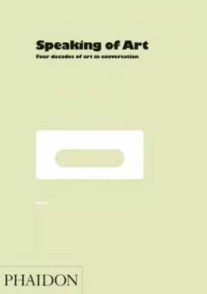 Image of Speaking of art by William Furlong