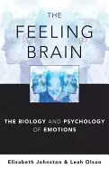 Image of feeling brain the biology and psychology of emotions