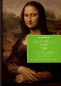 Image of Leonardo and the Mona Lisa Story by Donald Sassoon Hardback