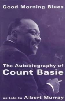 Image of Good Morning Blues by Count Basie Paperback