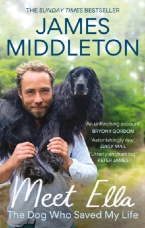 Image of Meet Ella : The Dog Who Saved My Life: The Sunday Times Bestseller Paperback / softback