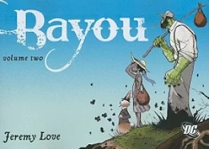 Image of bayou vol 2