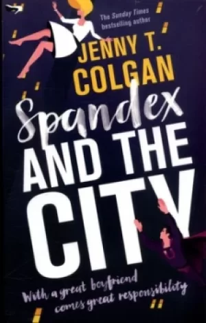 Image of Spandex and the city by Jenny T. Colgan