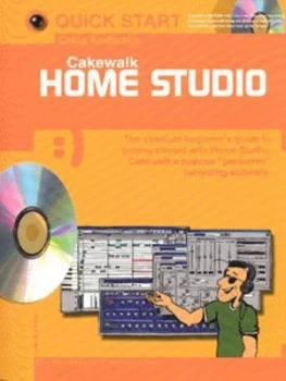 Image of Cakewalk Home Studio by Craig Anderton Book