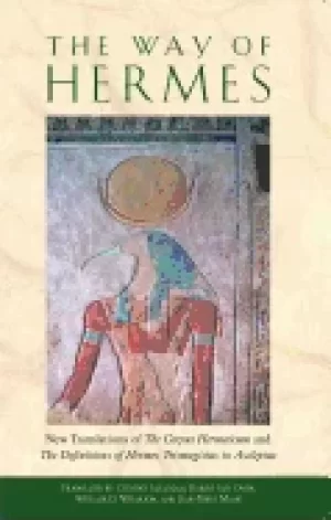 Image of way of hermes new translations of the corpus hermeticum and the definitions