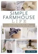 Image of simple farmhouse life diy projects for the all natural handmade home