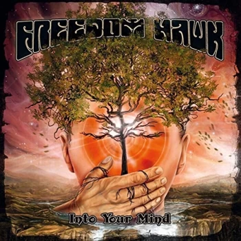 Image of Freedom Hawk - Into Your Mind CD