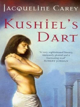 Image of Kushiels Dart by Jacqueline Carey Paperback