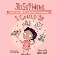 Image of i could be josephine and the steam toddler dreamers