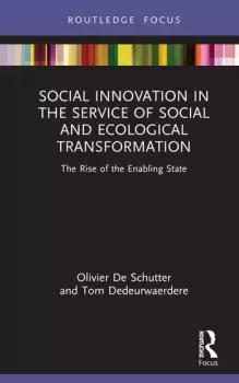 Image of Social Innovation in the Service of Social and Ecological TransformationThe Rise of the Enabling State